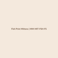 Mamamini Fish Print Mittens in Free Size