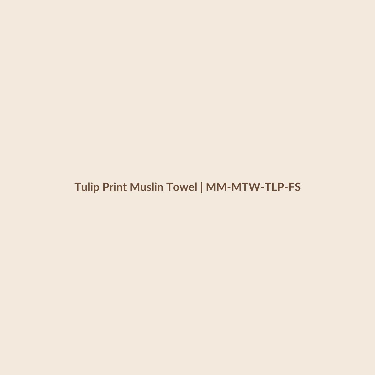 Mamamini Tulip Print Muslin Towel in Free Size