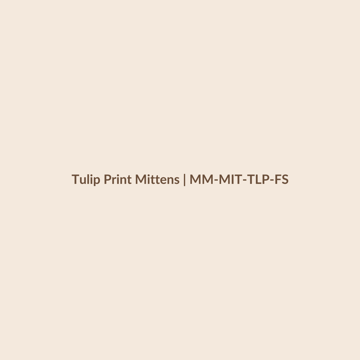 Mamamini Tulip Print Mittens in Free Size