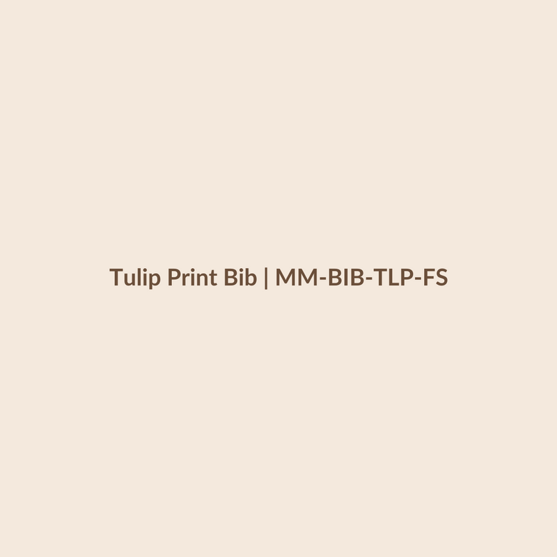 Mamamini Tulip Print Bib in Free Size