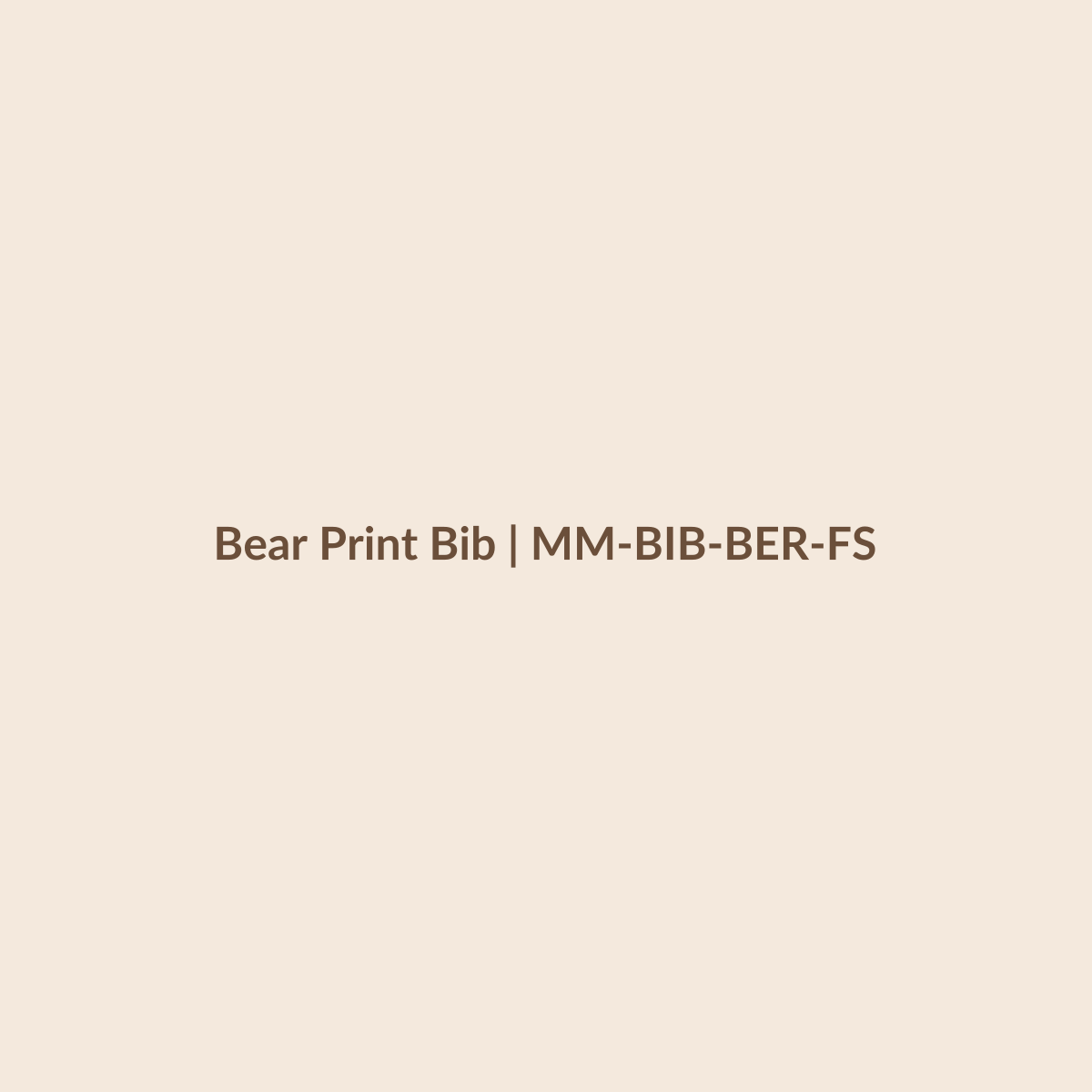 Mamamini Bear Print Bib in Free Size