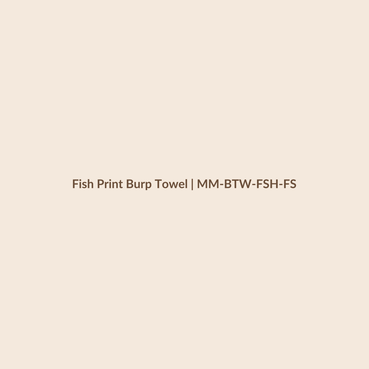 Mamamini Fish Print Burp Towel in Free Size